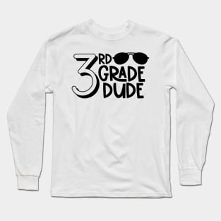 3rd Grade Dude Funny Boys Back to School Long Sleeve T-Shirt